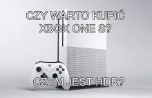 Xbox One S - Czym jest HDR?