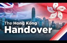 Jak wyglądał proces przekazania Hong Kongu między Wielką Brytania a Chinami.