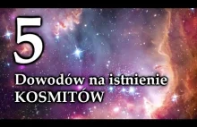 5 Dowodów na istnienie kosmitów