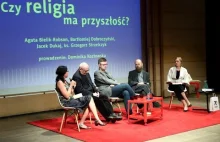 Czy religia ma przyszłość? Bielik-Robson, Dobroczyński, Dukaj, Strzelczyk