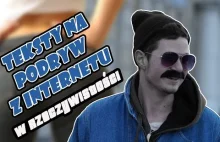 Teksty na podryw z internetu w rzeczywistości - LukasTV