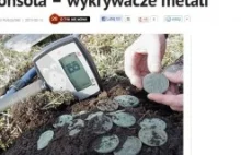 Nie wystarczy mieć wykrywacz metali, by być poszukiwaczem skarbów