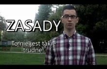 ZASADY? To nie jest takie trudne!