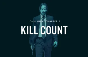 John Wick Chapter 2 - Kill Count
