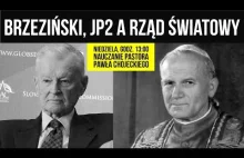 BRZEZIŃSKI, JP2 A RZĄD ŚWIATOWY Nauczanie pastora Pawła Chojeckiego 28.0...