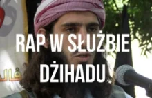 Rap w służbie Dżihadu - Jak terroryści wykorzystują muzykę