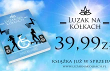 Luzak na Kółkach - Biografia niszcząca stereotypy polskich niepełnosprawnych.