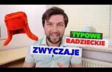 TYPOWY ZWIĄZEK RADZIECKI. 10 radzieckich zwyczajów, które posiadam