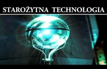 Starożytna Technologia - Ogniste Cuda i Elastyczne Szkło