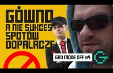 GÓWNO, A NIE SUKCES SPOTÓW DOPALACZE