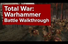 Total War: Warhammer - Battle of Black Fire Pass, pierwsza prezentacja bitwy