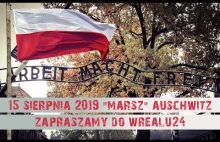 Trwa Biało-czerwony Marsz Polaków i Polonii do Auschwitz! a MEDIA milczą