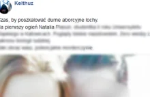 Kelthuz: Czas poszkalować aborcyjne lochy!