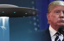 Trump ujawni prawdę o UFO? Zapowiedział "odblokowanie tajemnic kosmosu".