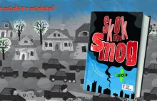 Do księgarń trafia "Skok na smog" - książka dla dzieci