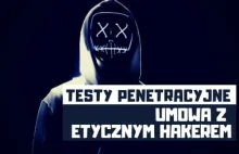 Umowa na test penetracyjny - Ważne!!!