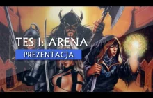 The Elder Scrolls: Arena - dziadek wszystkich TESów