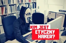 Etyczny haker - Wszystko co chciałbyś wiedzieć - Askomputer