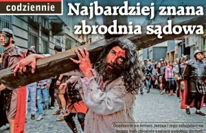 Gazeta Polska Codziennie: Osądzenie Jezusa jak zbrodnie sądowe na Wyklętych