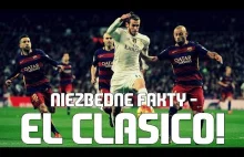 El Clásico - Niezbędne fakty!