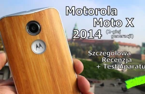 Moto X 2014, czyli czysty Android i materiały wysokiej klasy w smukłej...