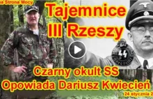 Tajemnice III Rzeszy. Czarny okult SS. Opowiada Dariusz Kwiecień