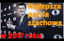 Najlepsza partia szachowa w 2017 roku! Chińczyk Ding Liren pokazał klasę!