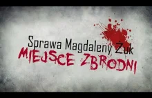 Miejsce Zbrodni: Magdalena Żuk