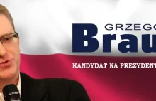 Grzegorz Braun kandydatem na Prezydenta RP!