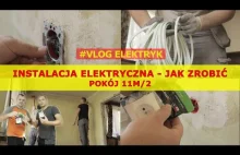 Instalacja elektryczna KROK PO KROKU #zróbtosam #vlogelektryk