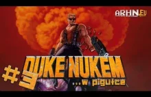Duke Nukem ...w pigułce! - część 3