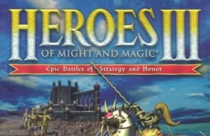 Heroes III ma już 20 lat! Sprawdźcie, czy znacie te fakty na temat gry.