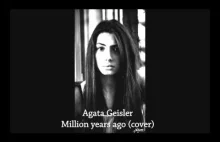 Adele - Million years ago (cover by Agata Geisler)