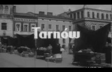 Tarnów w Polskiej Kronice Filmowej