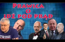 Prawica o Idź Pod Prąd cz. 1 (Michalkiewicz, Żebrowski, Korwin,...