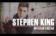 STEPHEN KING | Od czego zacząć?