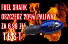 Fuel Shark "oszczędź do 20% paliwa" - hit czy kit? TEST