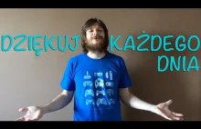 Dziękuj każdego dnia! (Motywujemy 1 mln Polaków razem!) A broda mi się podoba ;)