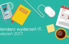Kalendarz wydarzeń IT - Kwiecień 2017.