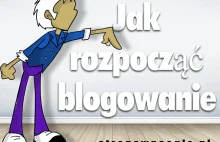 Jak rozpocząć blogowanie w 10 Minut