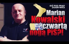 Marian Kowalski czwartą nogą PiS?!