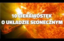 Układ Słoneczny - Ciekawostki o których mogłeś nie wiedzieć.