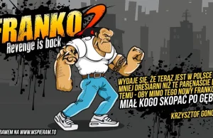 Polski klasyk wraca po 20 latach: Franko 2: Revenge is Back