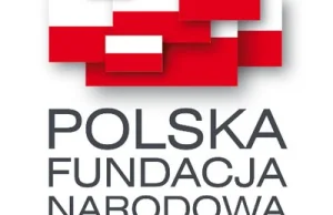 Oświadczenie zarządu Polskiej Fundacji Narodowej w związku z publikacjami Onet