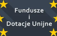 Fundusze i dotacje unijne