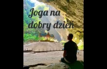 Yoga na dobry dzień!