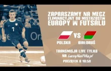 Futsal: EL. ME 2016 Polska - Białoruś LIVE