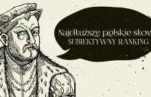 Najdłuższe polskie słowa – subiektywny ranking