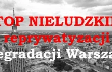 Jak odzyskiwacze kamienic szkodzą Warszawie - Stop Reprywatyzacji