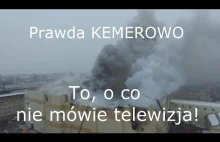 Pożar w Kemerovo, o czym nie mówią media.